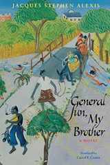 9780813918907-0813918901-General Sun, My Brother (CARAF Books: Caribbean and African Literature Translated from French)