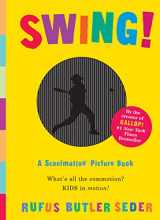 9780761151272-0761151273-Swing!: A Scanimation Picture Book