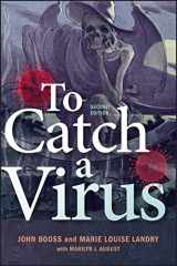 9781683673736-1683673735-To Catch a Virus (Asm Books)