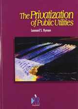 9780910325592-0910325596-The Privatization of Public Utilities