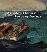 9781857096873-1857096878-Winslow Homer: Force of Nature