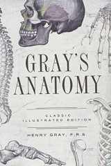 9781435145467-1435145461-Gray's Anatomy: Classic Illustrated Edition (Fall River Classics)