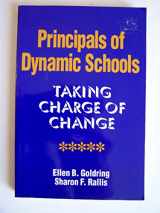 9780803960688-0803960689-Principals of Dynamic Schools: Taking Charge of Change