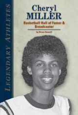 9781624031311-1624031315-Cheryl Miller: Basketball Hall of Famer & Broadcaster (Legendary Athletes)