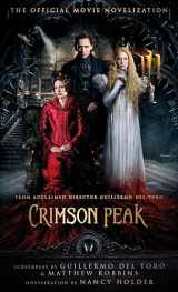 9781783296293-1783296291-Crimson Peak: The Official Movie Novelization