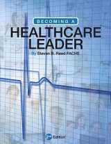 9781516529001-1516529006-Becoming a Healthcare Leader