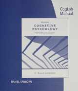 9781111410094-1111410097-Bundle: Cognitive Psychology: Connecting Mind, Research and Everyday Experience with Coglab Manual, 3rd + CogLab on a CD, Version 2.0, 4th