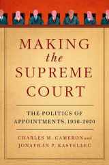 9780197680544-0197680542-Making the Supreme Court: The Politics of Appointments, 1930-2020