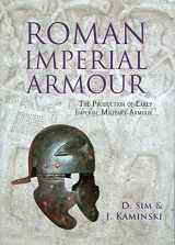 9781842174357-1842174355-Roman Imperial Armour: The production of early imperial military armour