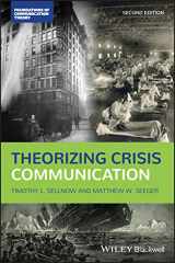 9781119615910-1119615917-Theorizing Crisis Communication (Foundations of Communication Theory Series)