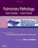 9780443067419-0443067414-Pulmonary Pathology: A Volume in Foundations in Diagnostic Pathology Series
