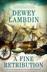 9781250103628-1250103622-A Fine Retribution: An Alan Lewrie Naval Adventure (Alan Lewrie Naval Adventures, 23)