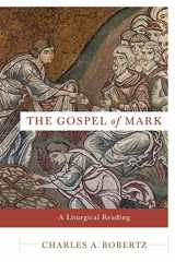 9780801035692-0801035694-The Gospel of Mark: A Liturgical Reading
