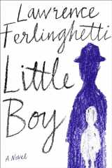 9780385544788-0385544782-Little Boy: A Novel