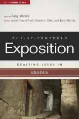 9780805497441-0805497447-Exalting Jesus in Exodus (Christ-Centered Exposition Commentary)