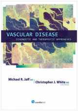 9781935395164-1935395165-Vascular Disease: Diagnostic and Therapeutic Approaches
