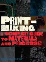 9781856696005-1856696006-Printmaking: A Complete Guide to Materials and Processes