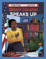 9781597144032-1597144037-Biddy Mason Speaks Up (Fighting for Justice, 2)