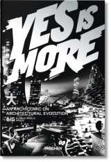 9783836520102-3836520109-BIG. Yes is More. An Archicomic on Architectural Evolution