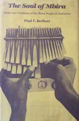 9780520033153-0520033159-Soul of Mbira: Music and Traditions of the Shona People of Zimbabwe