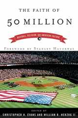 9780664223052-0664223052-The Faith of 50 Million: Baseball, Religion, and American Culture