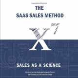 9781986269681-198626968X-The SaaS Sales Method: Sales As a Science (Sales Blueprints)