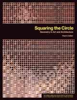 9781930190825-1930190824-Squaring the Circle: Geometry in Art and Architecture