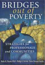 9781934583357-1934583359-Bridges Out of Poverty: Strategies for Professionals and Communities
