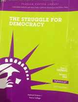 9781269092685-1269092685-The Struggle for Democracy: Pierce College Edition