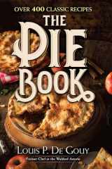 9780486824550-0486824551-The Pie Book: Over 400 Classic Recipes
