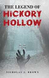 9781638604143-1638604142-The Legend of Hickory Hollow