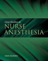 9780763763879-076376387X-Case Studies in Nurse Anesthesia