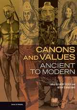 9781606065976-1606065971-Canons and Values: Ancient to Modern (Issues & Debates)