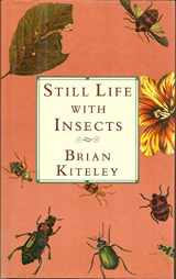 9780899198989-0899198988-Still Life With Insects