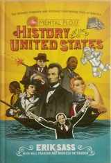 9780061928222-0061928224-The Mental Floss History of the United States: The (Almost) Complete and (Entirely) Entertaining Story of America