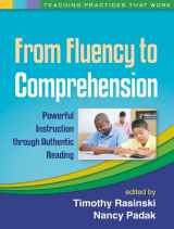 9781462511532-1462511538-From Fluency to Comprehension: Powerful Instruction through Authentic Reading (Teaching Practices That Work)