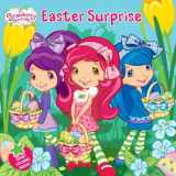9780448455471-0448455471-Easter Surprise (Strawberry Shortcake)