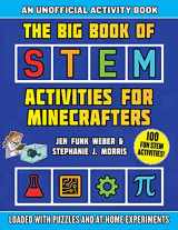 9781510765450-151076545X-The Big Book of STEM Activities for Minecrafters: An Unofficial Activity Book―Loaded with Puzzles and At-Home Experiments (STEM for Minecrafters)