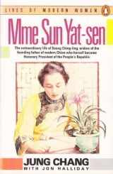9780140084559-014008455X-Madame Sun Yat-Sen: Soong Ching-Ling (Lives of Modern Women)
