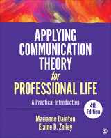 9781506315478-150631547X-Applying Communication Theory for Professional Life: A Practical Introduction