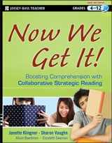 9781118026090-1118026098-Now We Get It!: Boosting Comprehension with Collaborative Strategic Reading