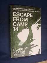 9780230754683-0230754686-Escape from Camp 14: One Man's Remarkable Odyssey from North Korea to Freedom in the West