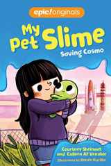 9781524876418-1524876410-Saving Cosmo (Volume 3) (My Pet Slime)