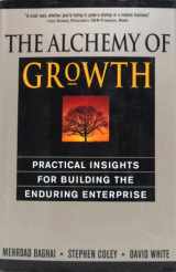 9780738201009-0738201006-The Alchemy Of Growth: Practical Insights For Building The Enduring Enterprise