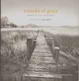 9780975349823-0975349821-Transfer of Grace: Images of the Lowcountry