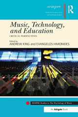 9781138505025-1138505021-Music, Technology, and Education: Critical Perspectives (SEMPRE Studies in The Psychology of Music)