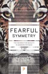 9780691173269-0691173265-Fearful Symmetry: The Search for Beauty in Modern Physics (Princeton Science Library, 48)