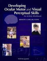 9781556425950-1556425953-Developing Ocular Motor and Visual Perceptual Skills: An Activity Workbook