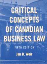 9780558746384-0558746381-Critical Concepts of Canadian Business Law