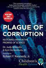 9781510752245-1510752242-Plague of Corruption: Restoring Faith in the Promise of Science (Children’s Health Defense)